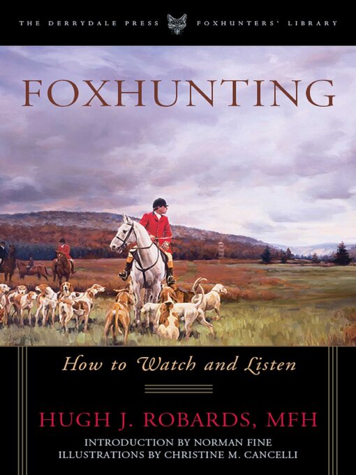 Title details for Foxhunting by Hugh J. Robards - Available